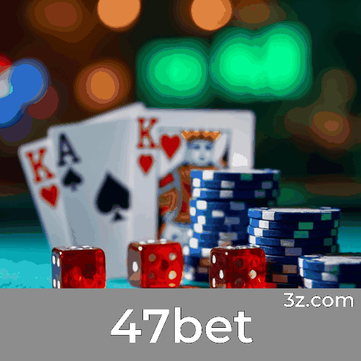 47bet: Especialista em Apostas Esportivas no Brasil